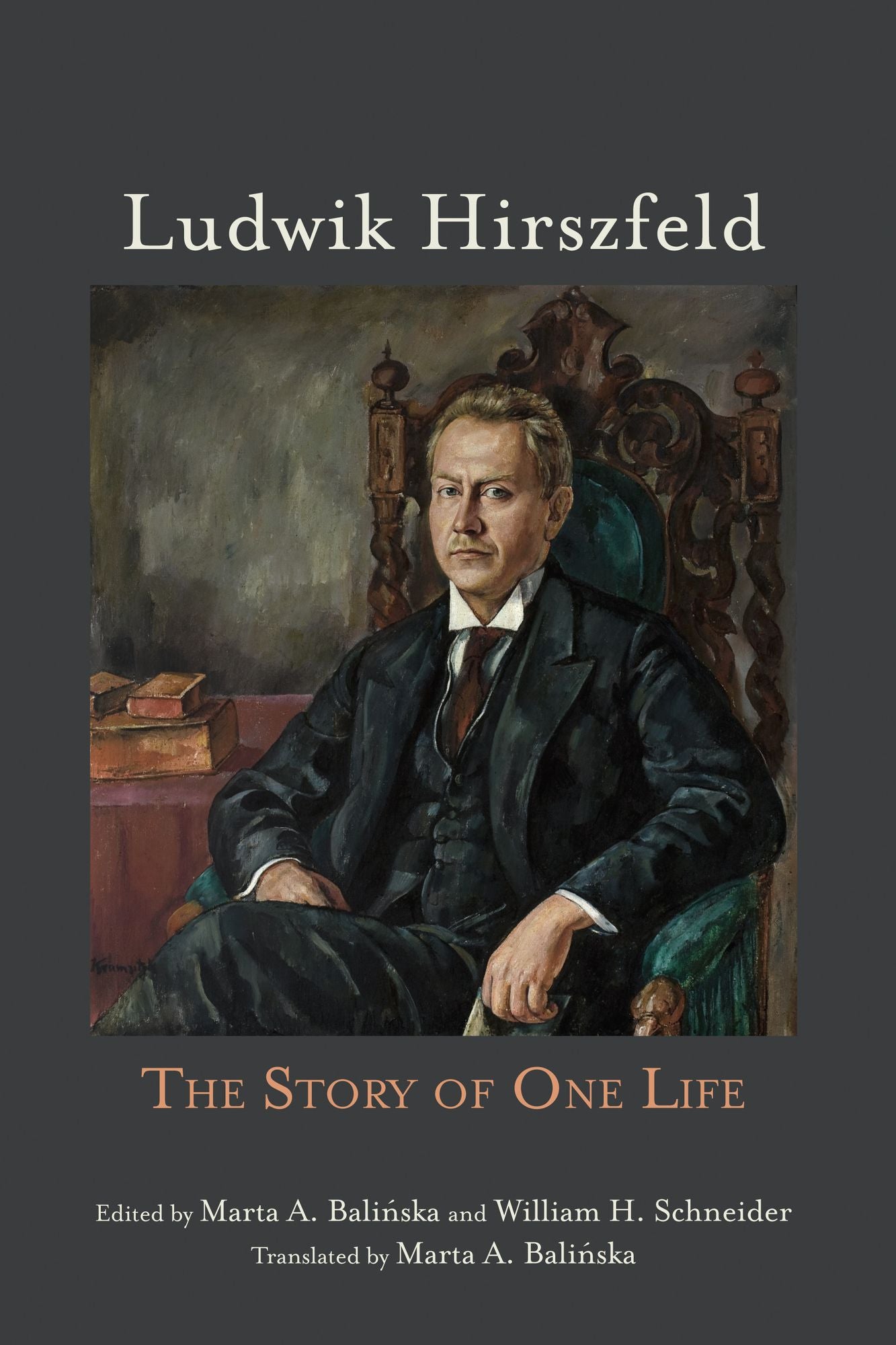 Ludwik Hirszfeld: The Story of One Life