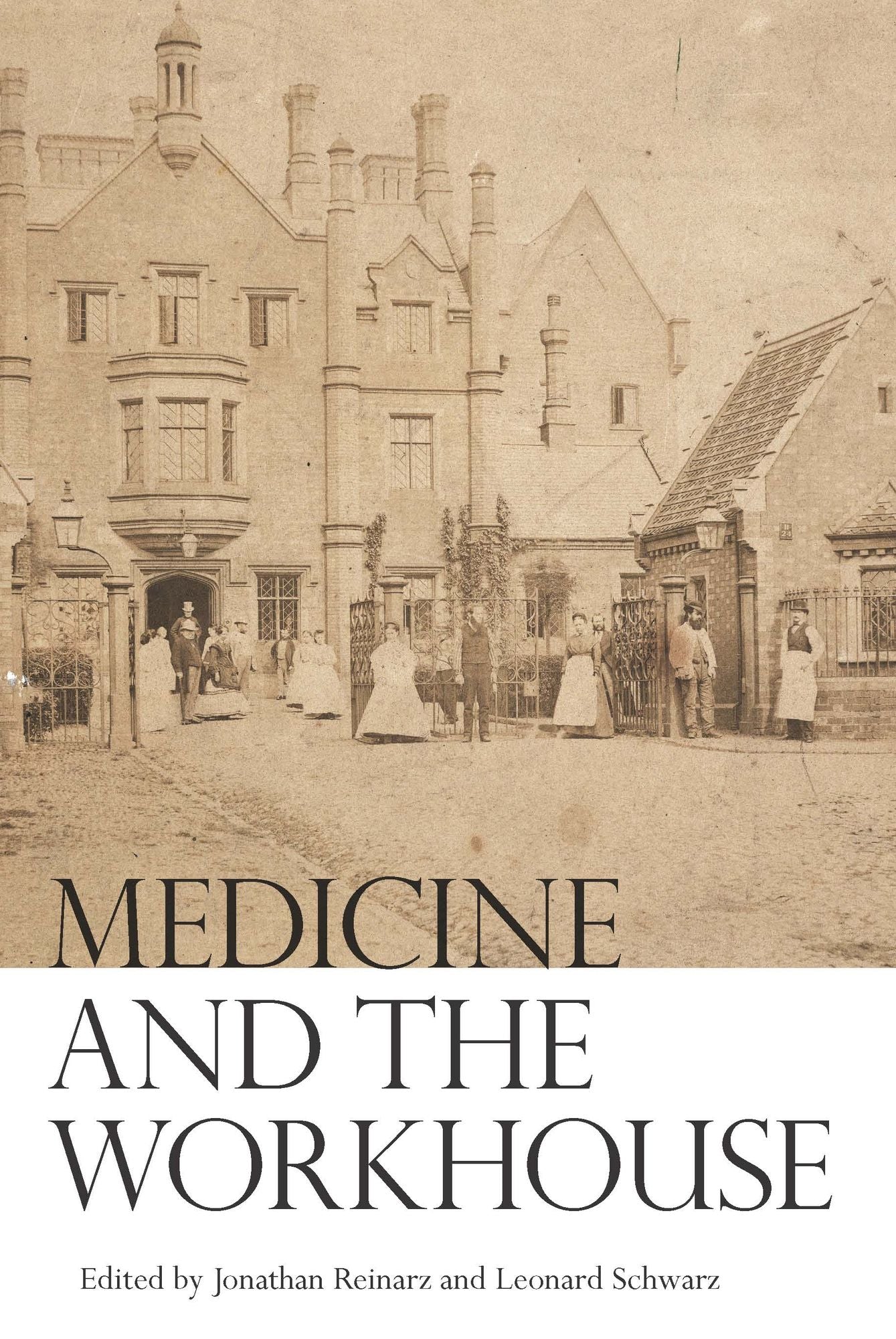Medicine and the Workhouse