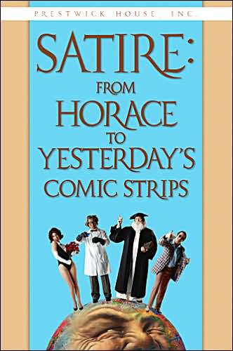 Satire: From Horace to Yesterday's Comic Strips