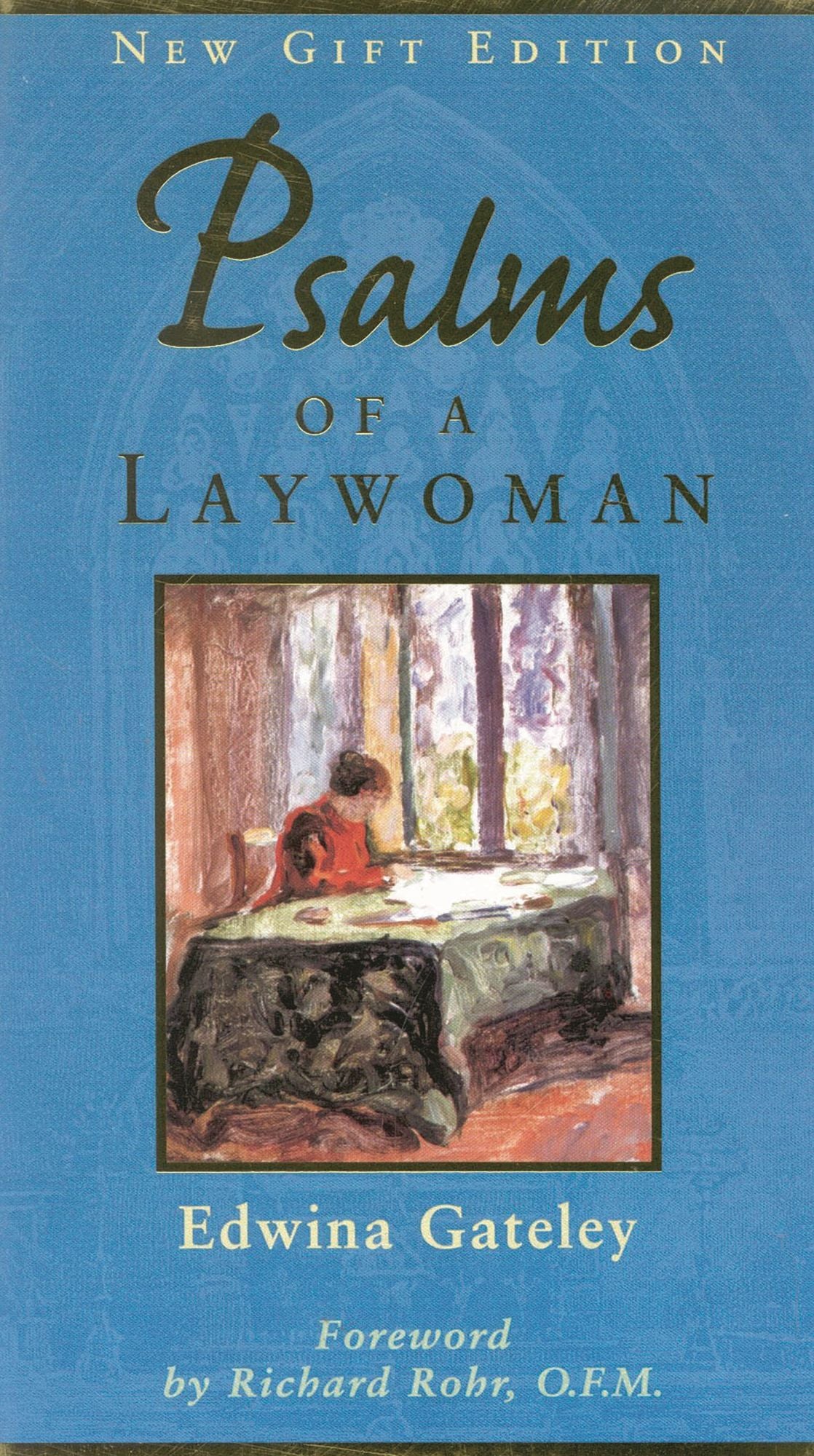 Psalms Of A Laywoman