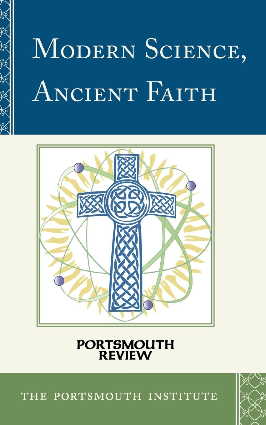 Modern Science, Ancient Faith: Portsmouth Review