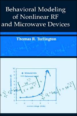 Behavioral Modeling Of Nonlinear Rf And Microwave Devices