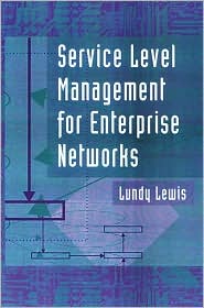 Service Level Management for Enterprise Networks