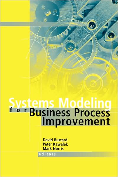 Systems Modeling For Business Process Improvement