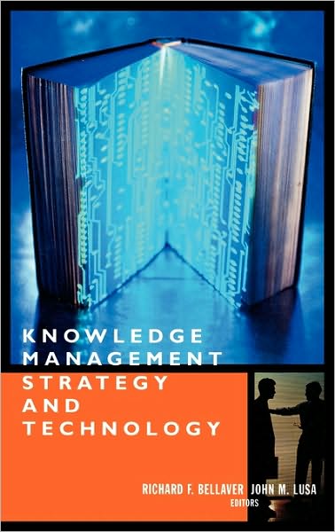 Knowledge Management Strategy and Techology