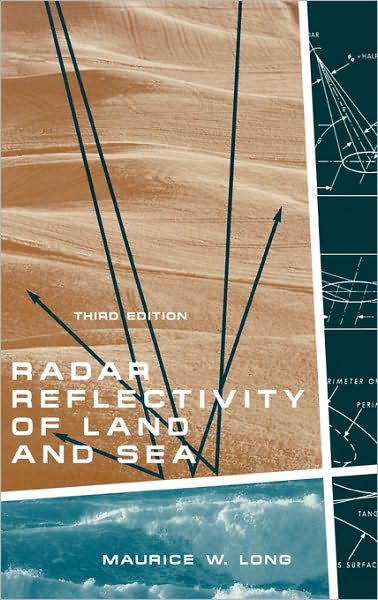 Radar Reflectivity Of Land And Sea 3rd Ed.