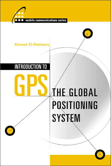 Introduction to GPS: The Global Positioning System
