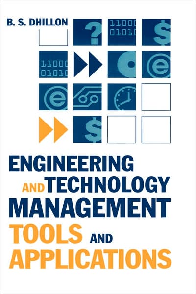 Engineering And Technology Management Tools And Applications