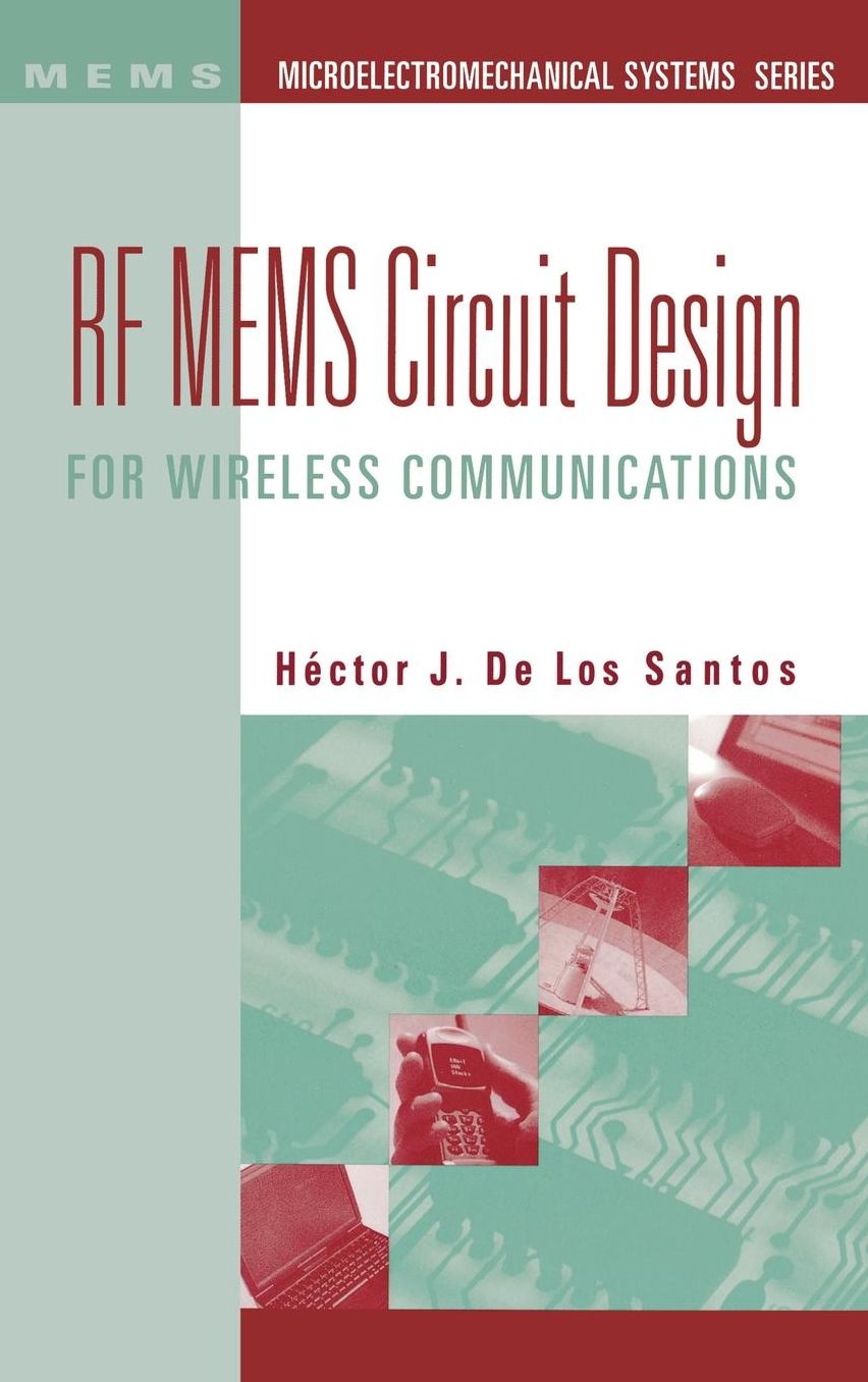 RF Mems Circuit Design for Wireless Applications