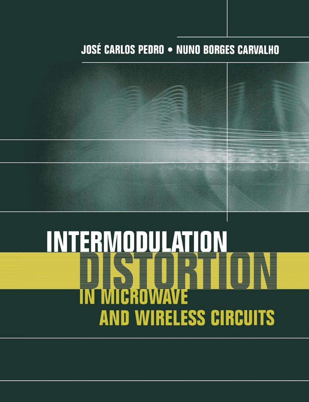 Intermodulation Distortion in Microwave and Wireless Circuits