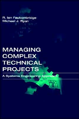 Managing Complex Technical Projects