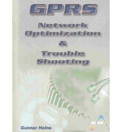 GPRS Network Optimization and Troubleshooting