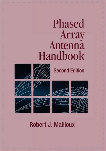 Phased Array Antenna Handbook 2nd Ed.
