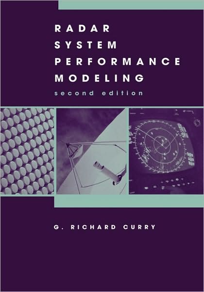 Radar System Performance Modeling (Artech House Radar Library Series)