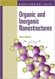 Organic and Inorganic Nanostructures (Artech House MEMs Series)