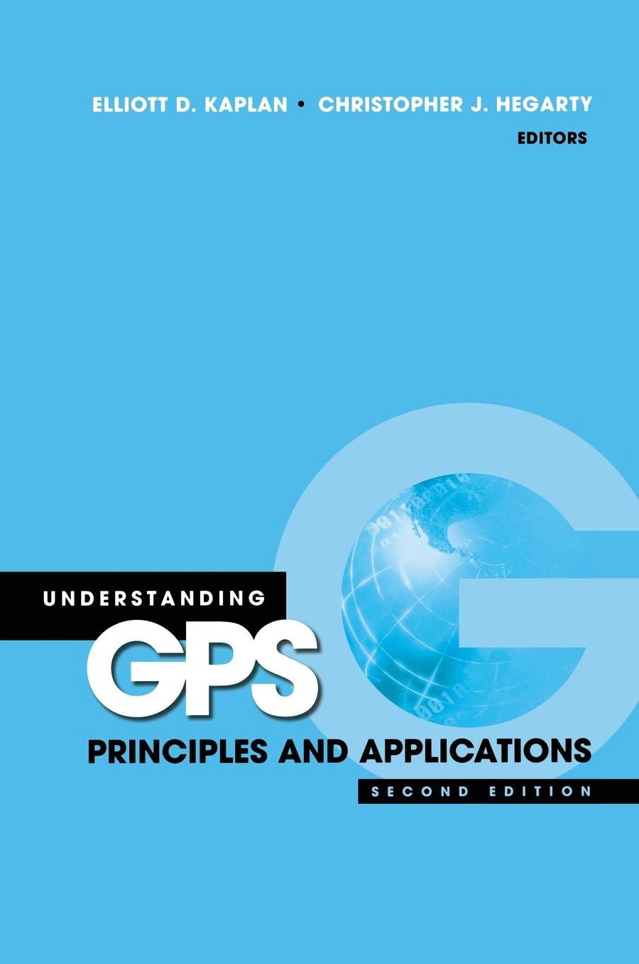Understanding GPS: Principles and Applications (Artech House Mobile Communications Series)