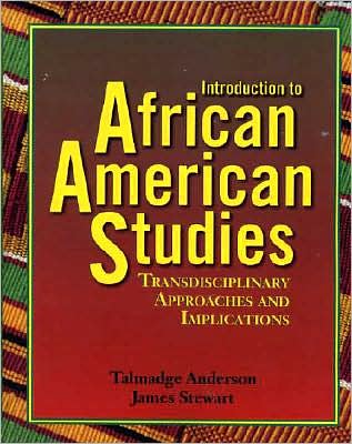 Introduction to African American Studies: Transdisciplinary Approaches and Implications