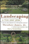 Landscaping: A Five-Year Plan