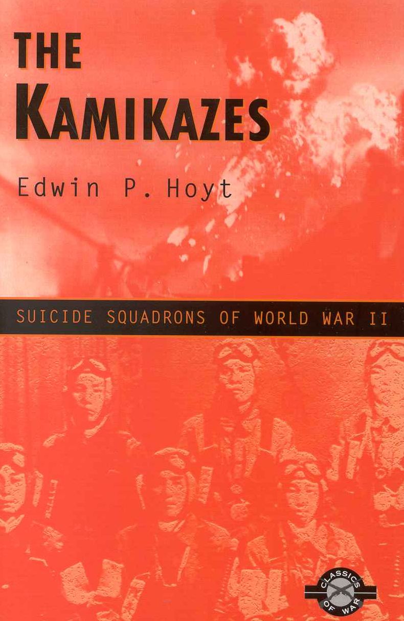 Kamikazes: Suicide Squadrons of World War II