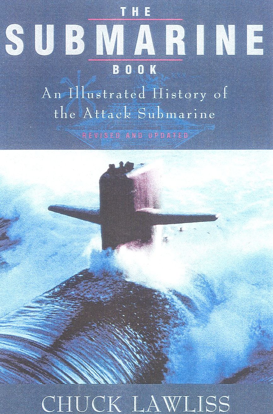 The Submarine Book: An Illustrated History of the Attack Submarine