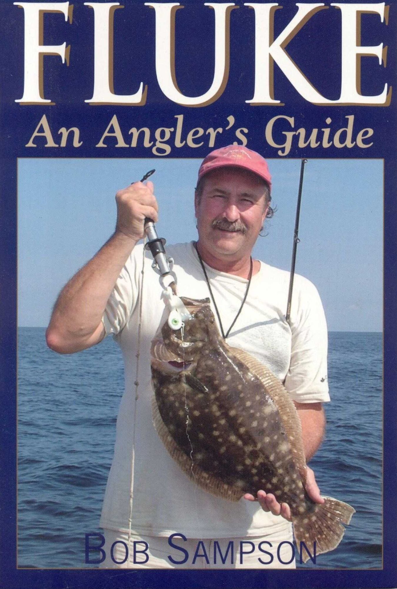 Fluke: An Angler's Guide