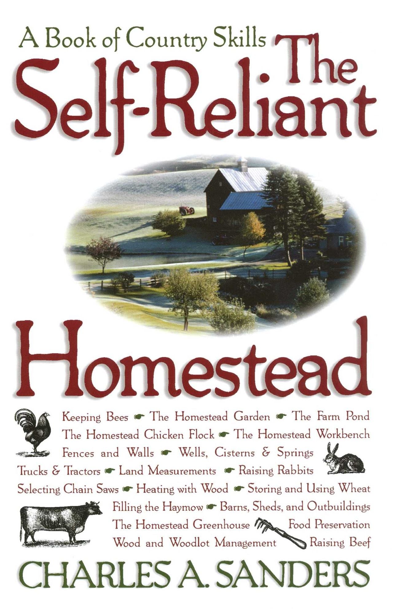 The Self-Reliant Homestead: A Book of Country Skills