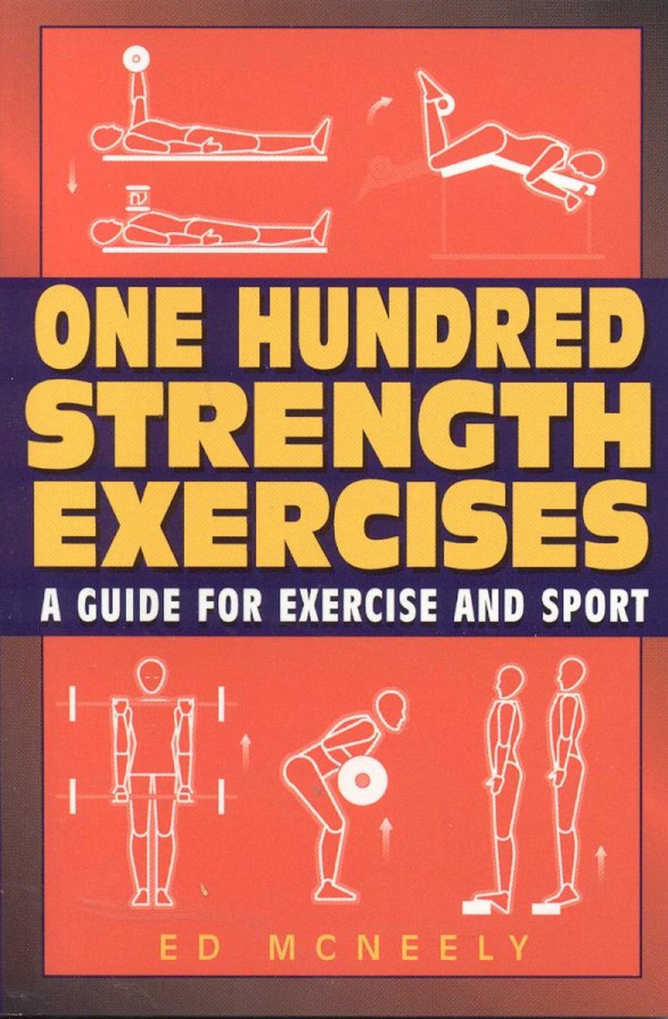 One Hundred Strength Exercises
