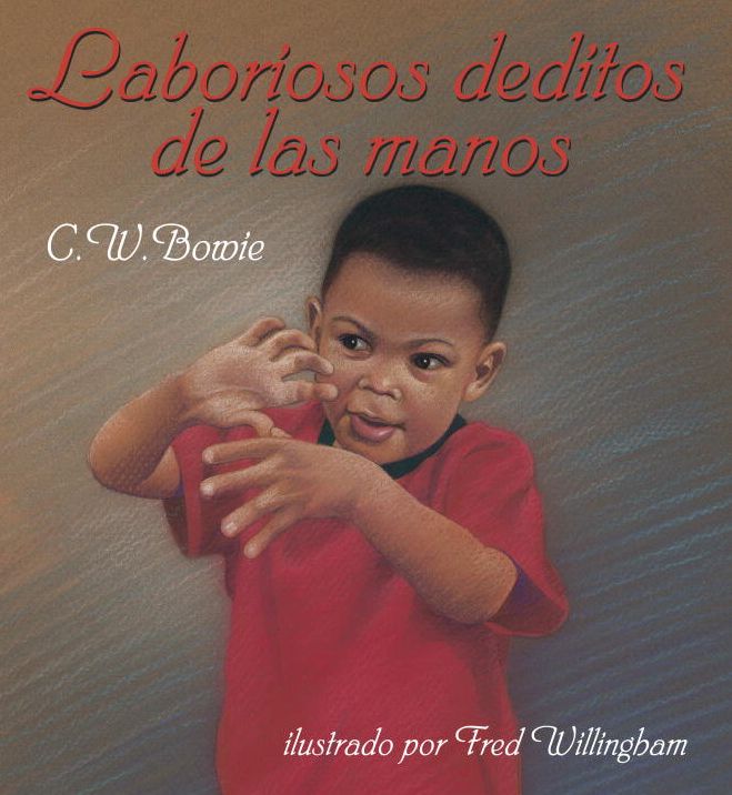 Laboriosos Deditos de las Manos (Busy Fingers)