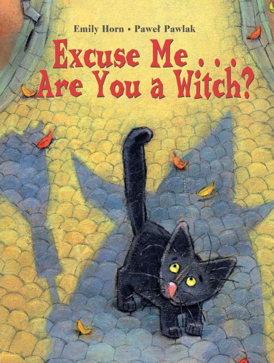 Excuse Me, Are You a Witch?