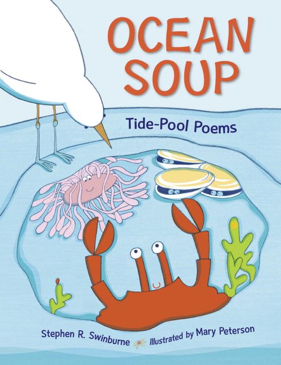 Ocean Soup: A Book of Tide Pool Poems