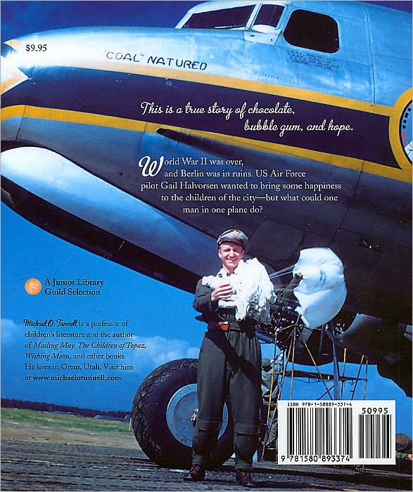 Candy Bomber: The Story of the Berlin Airlift's "Chocolate Pilot"