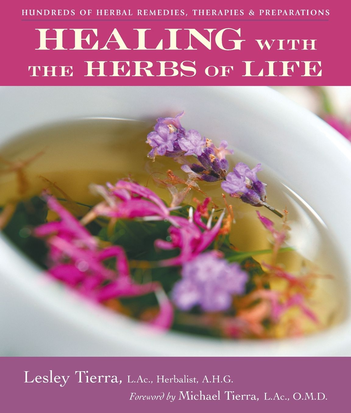Healing with the Herbs of Life