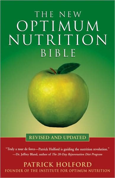 New Optimum Nutrition Bible: Revised and Updated