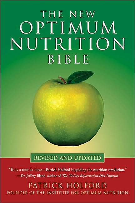 New Optimum Nutrition Bible: Revised and Updated