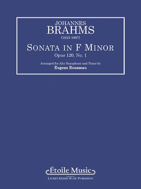 Sonata Op. 120 No. 1 in F minor: Alto Saxophone Solo with Keyboard