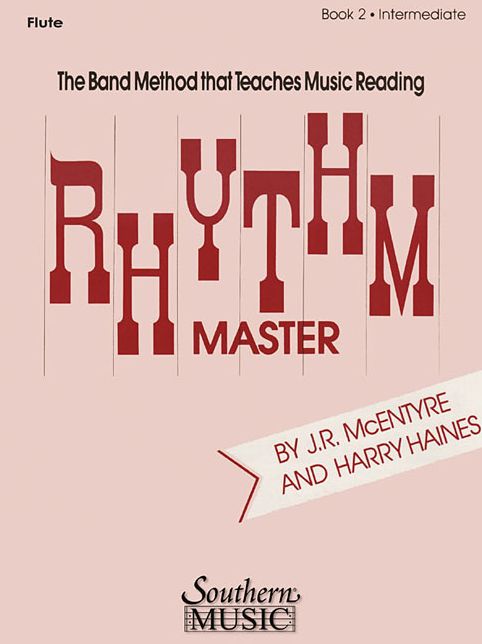 Rhythm Master - Book 2 (Intermediate): Flute
