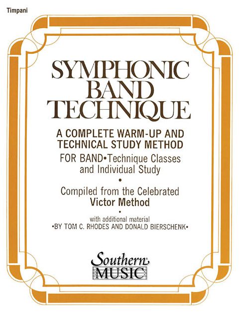 Symphonic Band Technique (S.B.T.): Timpani