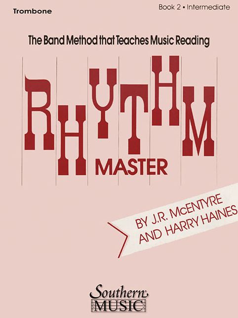 Rhythm Master - Book 2 (Intermediate): Trombone