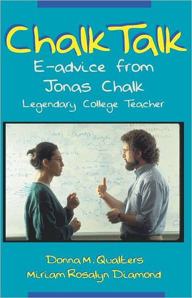 Chalk Talk: E-Advise from Jonas Chalk, Ledgendary College Teacher