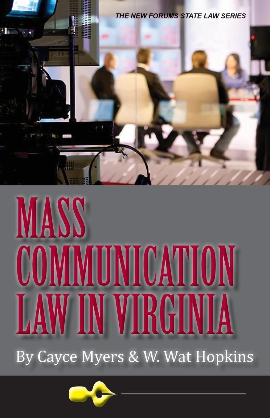 Mass Communication Law in Virginia, 4th Edition