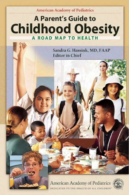 A Parent's Guide to Childhood Obesity: A Roadmap to Health