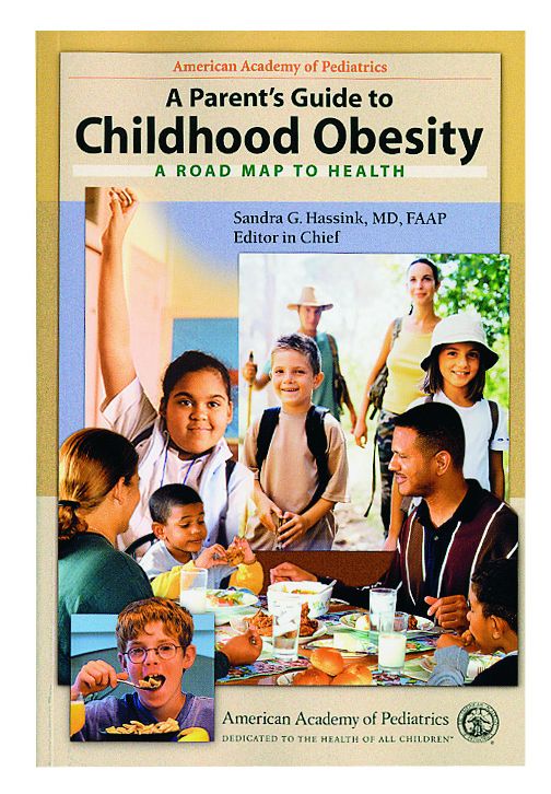 A Parent's Guide to Childhood Obesity: A Road Map To Health