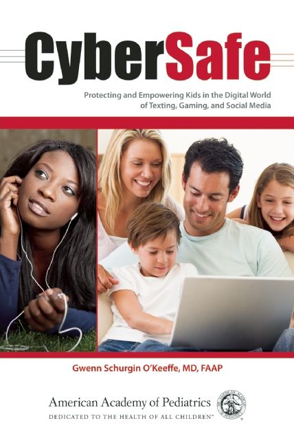 CyberSafe: Protecting and Empowering Kids in the Digital World of Texting, Gaming, and Social Media