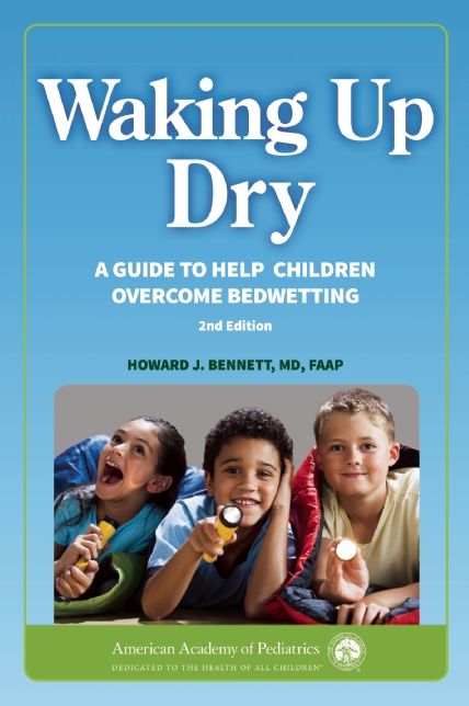 Waking Up Dry: A Guide to Help Children Overcome Bedwetting