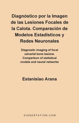 Diagnostico Por La Imagen De Las Lesiones Focales De La Calota