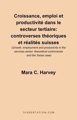 Croissance, Emploi Et Productivite Dans Le Secteur Tertiaire