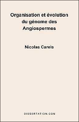 Organisation Et Evolution Du Genome Des Angiospermes