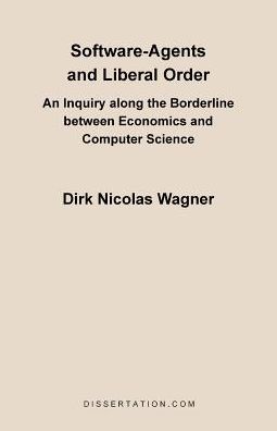 Software-Agents And Liberal Order