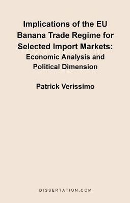 Implications Of The Eu Banana Trade Regime For Selected Import Markets
