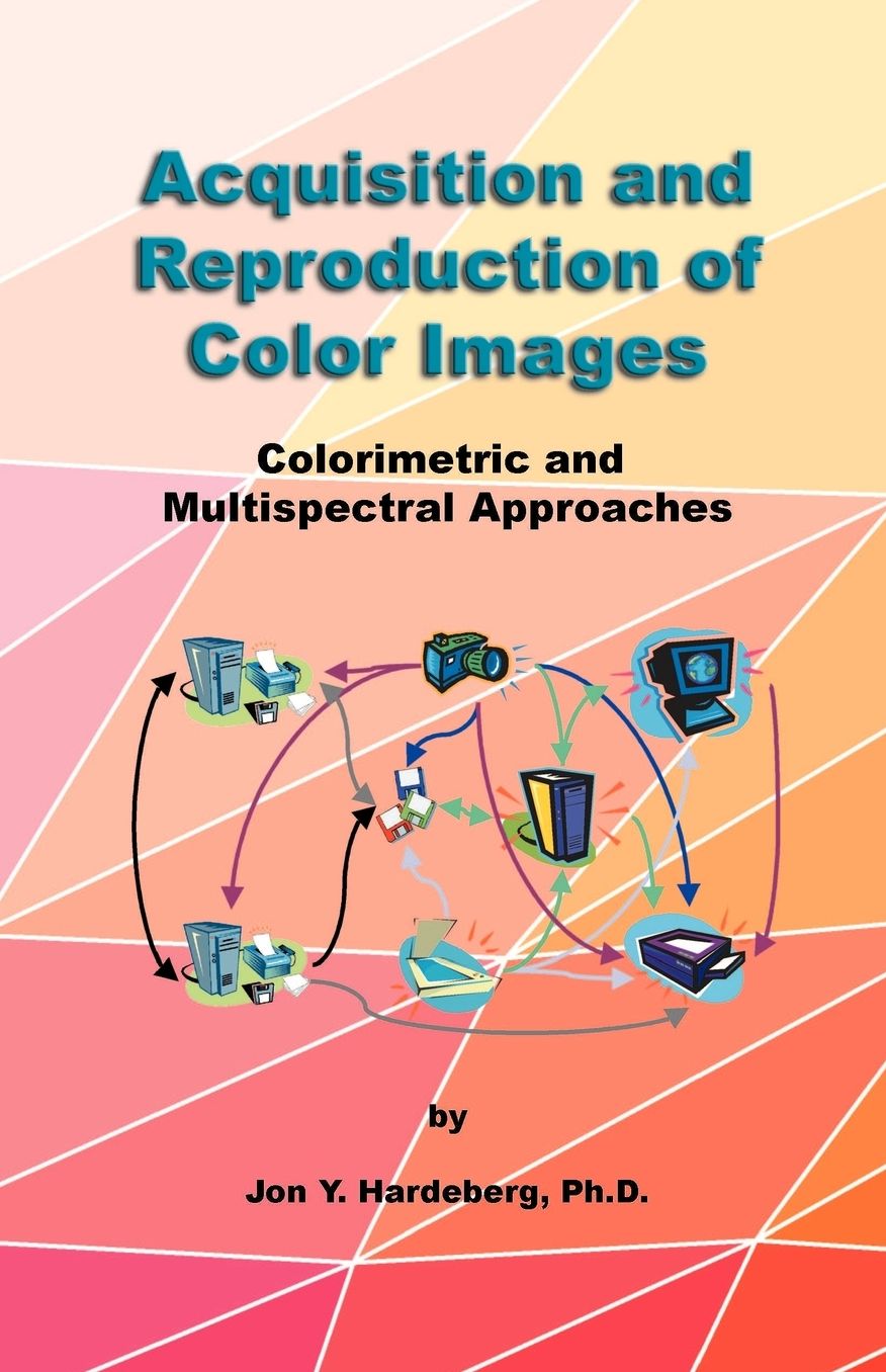 Acquisition And Reproduction Of Color Images